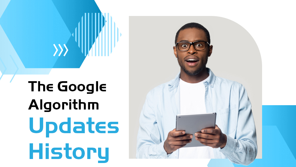 All of Google’s Algorithm Updates Through the Years | P.tch