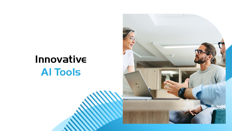 Innovative AI Tools
